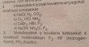 SOS!!!KEMIA!! Este 8 ig kell beküldjemm!! Mind a két feladatot!  – feladat kép 1